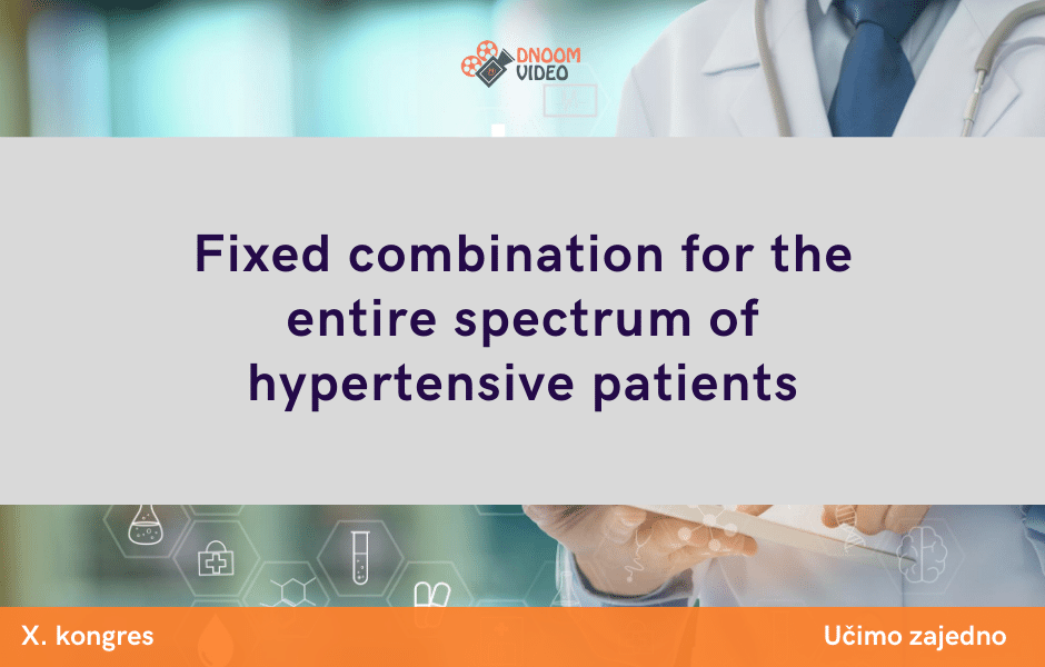 Fixed combination for the entire spectrum of hypertensive patients