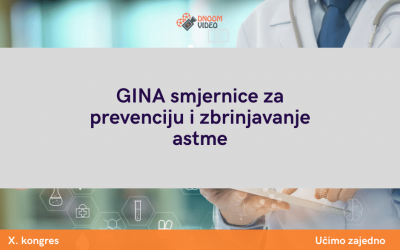 GINA smjernice za prevenciju i zbrinjavanje astme