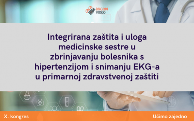 Integrirana zaštita i uloga medicinske sestre u zbrinjavanju bolesnika s hipertenzijom i snimanju EKG-a u primarnoj zdravstvenoj zaštiti