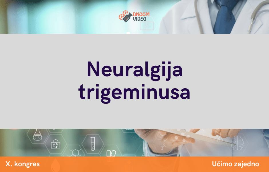 Neuralgija trigeminusa