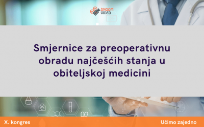 Smjernice za preoperativnu obradu najčešćih stanja u obiteljskoj medicini