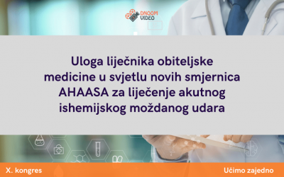 Uloga liječnika obiteljske medicine u svjetlu novih smjernica AHAASA za liječenje akutnog ishemijskog moždanog udara